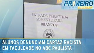 Somente para brancos estudantes denunciam placa racista em faculdade  Primeiro Impacto201124 [upl. by Hawken]