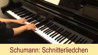 シューマン：刈入れの歌 ユーゲントアルバム 第18番 RSchumann Schnitterliedchen Op68 No18 Album für die Jugend [upl. by Wescott]