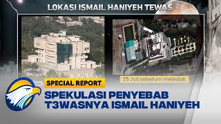 Special Report  Spekulasi Penyebab T3wasnya Ismail Haniyeh [upl. by Haduhey451]