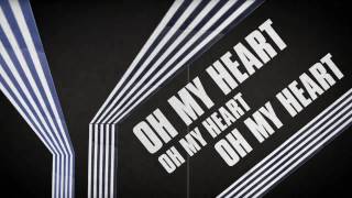 REM  Oh My Heart Official Lyrics [upl. by Alien599]