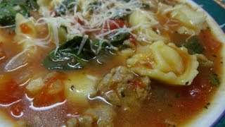 Rustic quotItalian Stylequot Tortellini Soup [upl. by Kcirde]