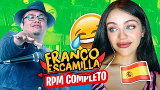 ESPAÑOLA REACCIONA a FRANCO ESCAMILLA “RPM COMPLETOquot [upl. by Yenduhc]