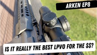 Arken EP8 Review  The best LPVO for the money [upl. by Ahslek]