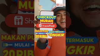 ShopeeFood Checkout Murah  makan puas mulai 20RB sudah termasuk ongkir [upl. by Eduam366]