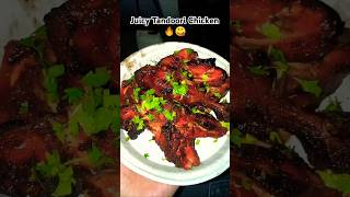 Juicy Tandoori Chicken 🔥😋food trending streetfood youtubeshorts shorts cooking snacks love❣️ [upl. by Christiano]