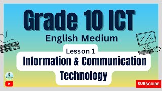 Information amp Communication Technology  Grade 10  ICT English Medium Lesson 1 Animated Note [upl. by Lewak]