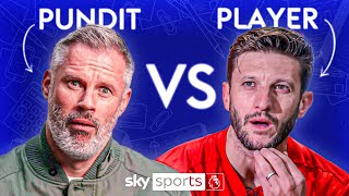 CARRAGHER VS LALLANA Ultimate Quiz  Player vs Pundit [upl. by Sulrac]