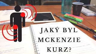 Jaký byl McKenzie kurz pro fyzioterapeuty [upl. by Emmott]