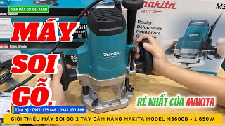 Máy Soi Gỗ Makita M3600B 1650W [upl. by Orelle]