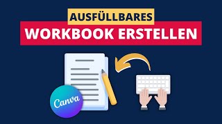 Ausfüllbares Workbook Erstellen Mit Canva Kostenlos [upl. by Lauryn201]