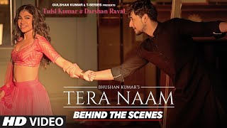 Making Of Tera Naam Song  Tulsi Kumar Darshan Raval  Manan Bhardwaj  Navjit Buttar [upl. by Borer]