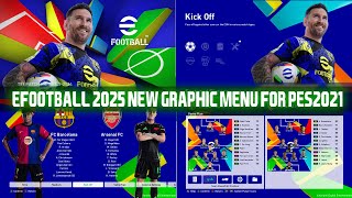 PES2021  eFOOTBALL NEW SEASON MENU 2025 FOR ALL PATCHES [upl. by Amisoc39]