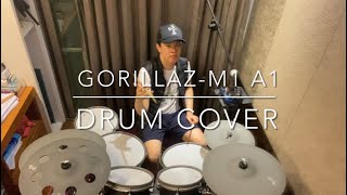 Gorillaz【M1 A1】Drum cover [upl. by Uamak]