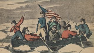 George Washington and the Crossing of the Delaware [upl. by Erskine446]