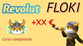 CURSO FLOKI COMPLETO y RESUELTO  Conseguir Dinero con Revolut [upl. by Enilarac]