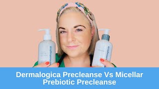 Dermalogica Precleanse Vs Micellar Prebiotic Precleanse [upl. by Nirrac]