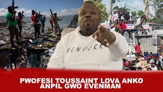 MEN LOVA TOUSSAINT KOMANSE LAGE NAN PWOFESI 2024 LA ANPIL EVENMAN PRAL RIVE ABEY NWA YO PRAL MOURI [upl. by Vidal243]