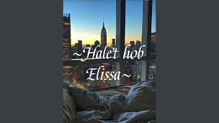 Halet hob by Elissa speed up [upl. by Frederique819]