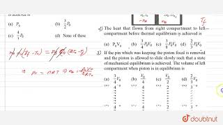 quotA diathermic piston divides adiabatic cylinder of volume V0 into two equal parts as shown in the [upl. by Holly]