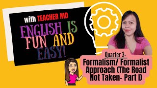 FormalismFormalist Approach ENG10 Q3Module 5 with additional explanation and examples [upl. by Metts]