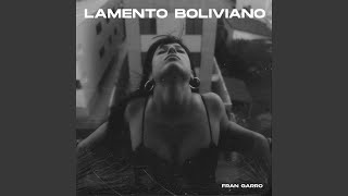 Lamento Boliviano [upl. by Nodyl]