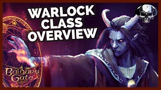 Baldurs Gate 3 Warlock Class Overview [upl. by Sualk]