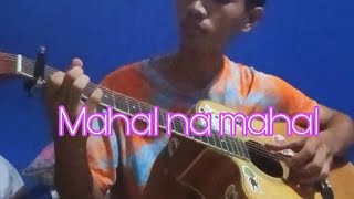 Mahal na mahal  By Sam Conception  Fingerstyle Guitar Cover [upl. by Alleusnoc]