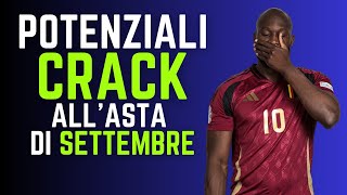 7 POTENZIALI CRACK allASTA di SETTEMBRE  Guida allAsta del Fantacalcio 202425 [upl. by Areyk]