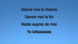 Cheb Khaled  Laila Feat Marwan Lyrics [upl. by Bertasi243]