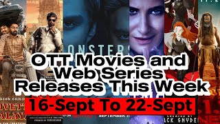 Top OTT Movies amp Web Series Releases This Week Sept 16  Sept 22 [upl. by Girard484]