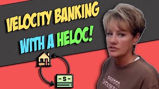 HOW TO DO VELOCITY BANKING WITH A HELOC [upl. by Ahsinahs648]