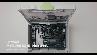 Festool MFK 700 EQBPlus 240V  576243 [upl. by Eintrok]