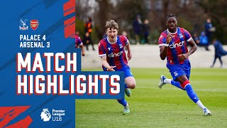 U18 Match Highlights Crystal Palace 43 Arsenal [upl. by Sorips251]