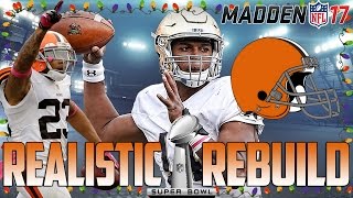 Madden 17 Connected Franchise  Realistic Rebuild Cleveland Browns  DeShone Kizer  The Truth [upl. by Halil]