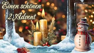 Liebe Grüße zum 2Advent 🕯️🕯️Schönen Adventszeit 🕯️🕯️ [upl. by Ylliw]