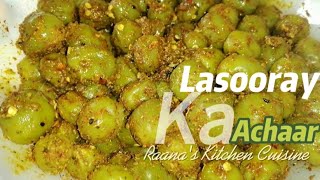 Lasooray Ka Achaar  Achaar Recipe  Lasooray ka Achar bananay ka Tareeqa  By Raanaskitchencuisine [upl. by Pedaiah911]