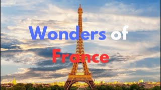 Top 10 Wonders Of France One Can’t Miss [upl. by Prebo]