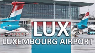 Luxembourg Airport  Landing amp Takeoff and Terminals A amp B [upl. by Knobloch]