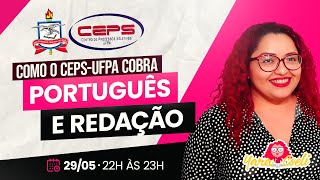 Como o CEPSUFPA cobra Português e Redação  Yara Coeli [upl. by Kimberlyn223]