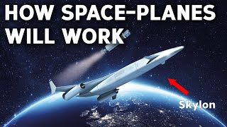 How Space Planes Will Work [upl. by Brent]