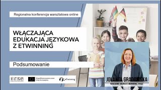 Regionalna konferencja online  Włączająca Edukacja Językowa z eTwinning  2022 [upl. by Selia]