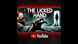 The Chilling Tale of The Licked Hand 🐾 urbanlegend horrorstory horrorstories thriller [upl. by Akinod]