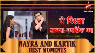 ये रिश्ता नायराकार्तिक का  Best Moments of Naira amp Kartik  Part 1 [upl. by Iphagenia134]