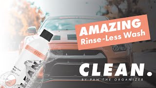 CLEAN By Pan The Organizer Rinseless Wash High Lubrication amp Safe on All Surfaces [upl. by Acirne]