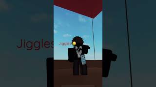 Jiggles jiggles roblox [upl. by Alekahs]