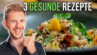 3 Einfache Rezepte für ein gesundes Mittagessen [upl. by Kristofer]