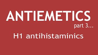 Antiemetics Part 3 Pharmacology of H1 antihistaminics  Dr Shikha Parmar [upl. by Ledah25]