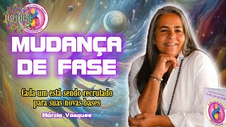 MUDANÇA DE FASE  Márcia Vasques [upl. by Skantze939]