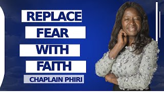 Chaplain Phiri Replace your fear with faith 2021 [upl. by Carolle]