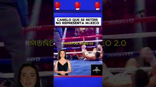 Canelo Álvarez que se retire no representa a Mexico boxeo boxing box [upl. by Ainecey]